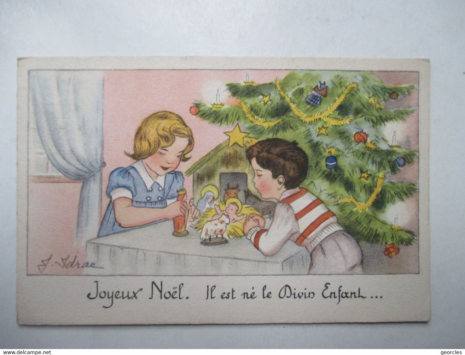 IL  EST  NE  LE  DIVIN  ENFANT        JOYEUX  NOEL    SIGNE  IDRAC          TTB - Other & Unclassified