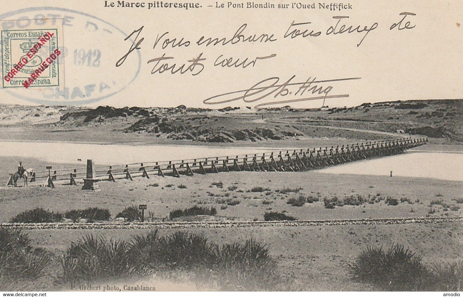 Maroc Pittoresque Pont Blondin Sur Oued Neffifick Cachet Poste Aux Armées Sept 1912 Sur Timbre Espagnol - Autres & Non Classés