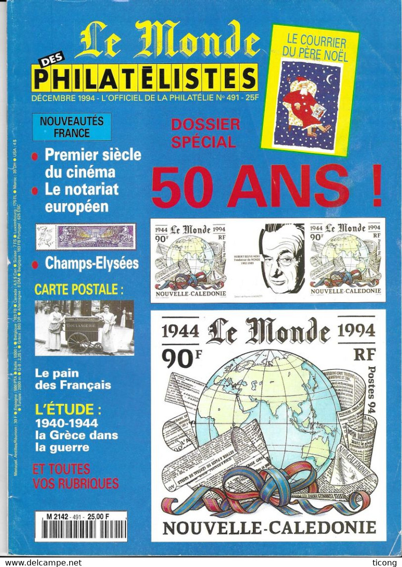 LE MONDE DES PHILATELISTES - LES ANTENNES DE TSF, LE COURRIER DU PERE NOEL, NOUVELLE CALEDONIE, LE PAIN DES FRANCAIS... - Français (àpd. 1941)