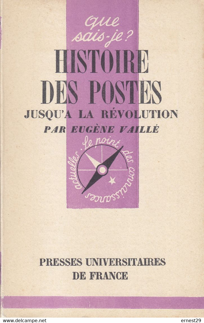 Histoire Des Postes Jusqu’à La Révolution E Vaillé PUF 1948 - Philatélie Et Histoire Postale