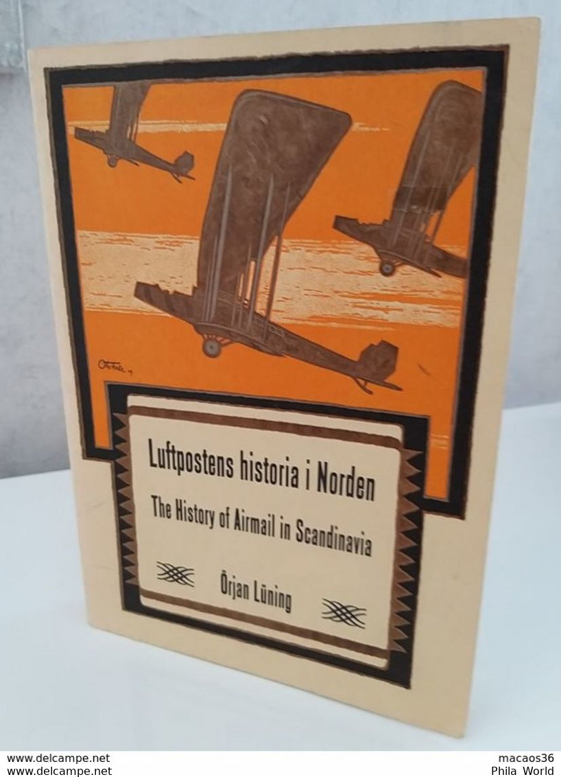 POSTE AERIENNE AEROPHILATELIE The HISTORY Of AIRMAIL SCANDINAVIA - Luftpostens Historia Norden - LUNING - 1978 Avion - Flugzeuge