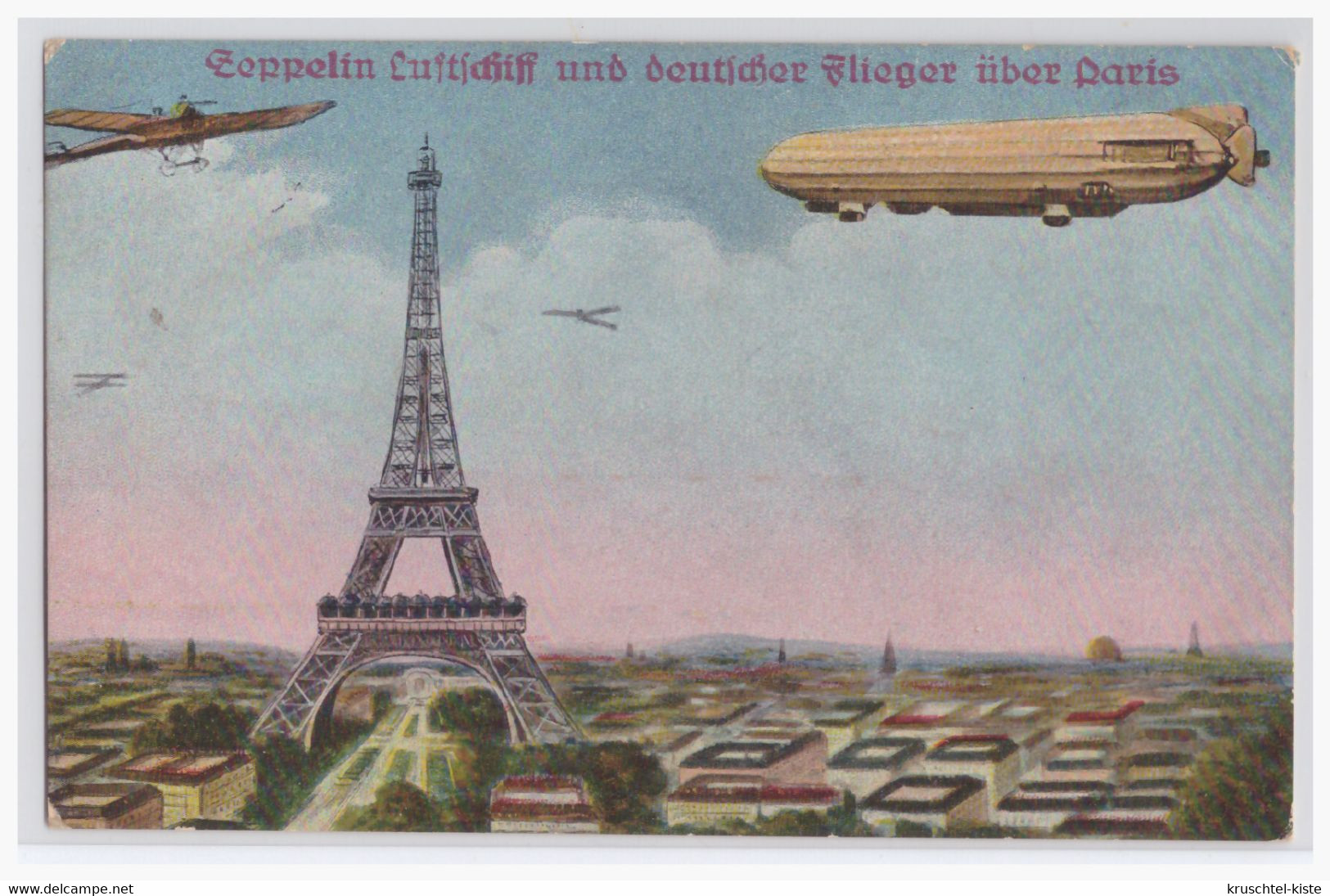 Motive Zeppelin (004677) Kriegspostkarte, Zeppelin's Luftschiff Und Deutscher Flieger über Paris, Gelaufen - Airships