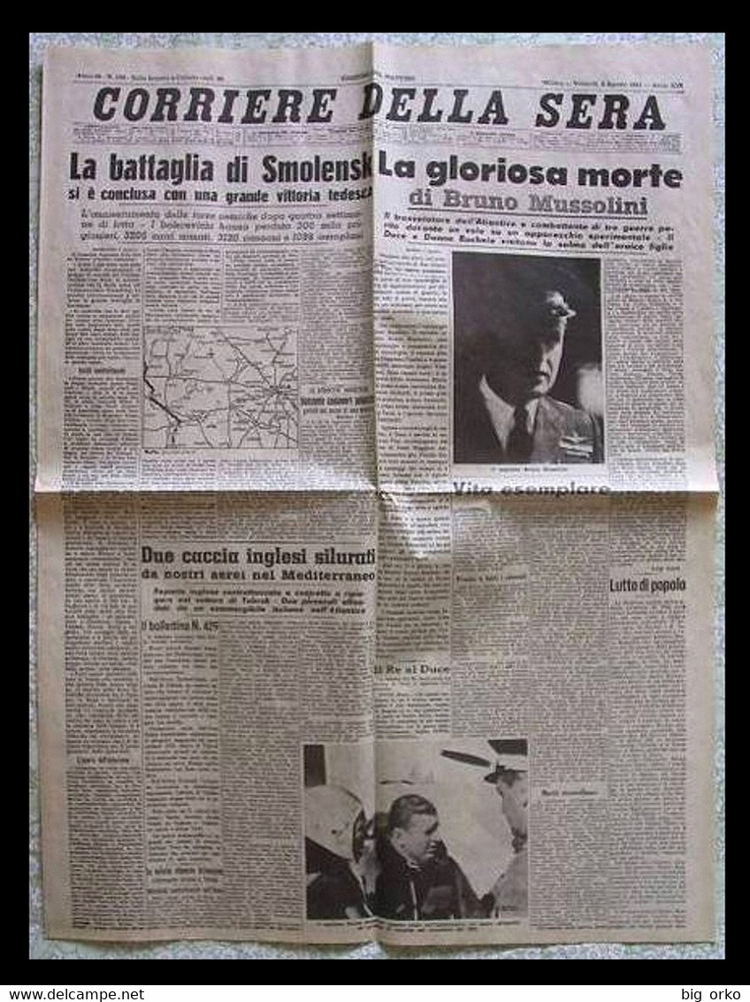 CORRIERE DELLA SERA (Milano) - 8 Agosto 1941 XIX - La Morte Di Bruno Mussolini / La Guerra In Ucraina - Italiano