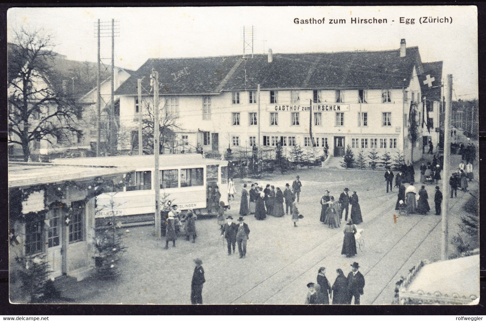 1913 Gelaufene AK Aus Egg. Gasthof Zum Hirschen Mit Tram. Gestempelt Zumikon. Minime Altersspuren. - Egg