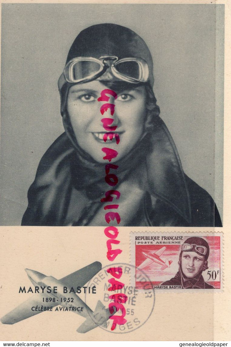 AVIATION- MARYSE BASTIE - AVIATRICE 1858- 1952- LIMOGES 4 JUIN 1955 - Piloten