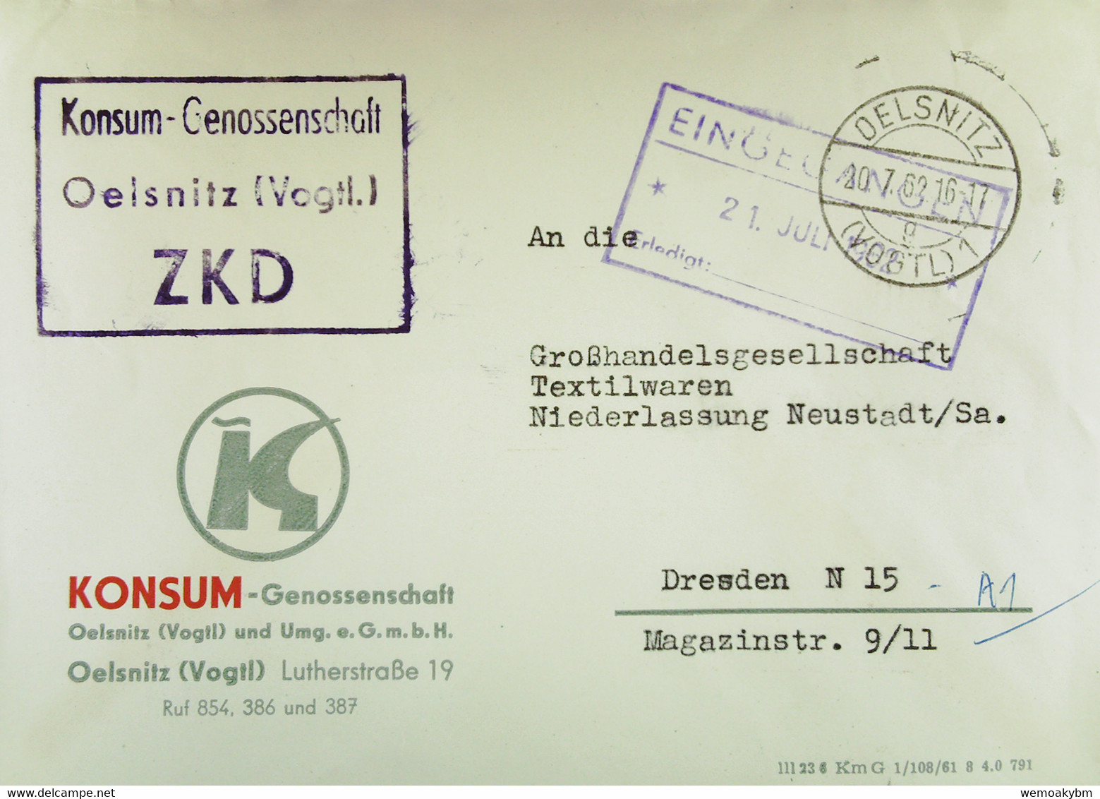 Fern-Brief ZKD-Kastenst. "KONSUM-Genossenschaft Oelsnitz (Vogtl.)" 20.7.62 An GHG Textil Dresden Mit Eing-Stpl. - Cartas & Documentos