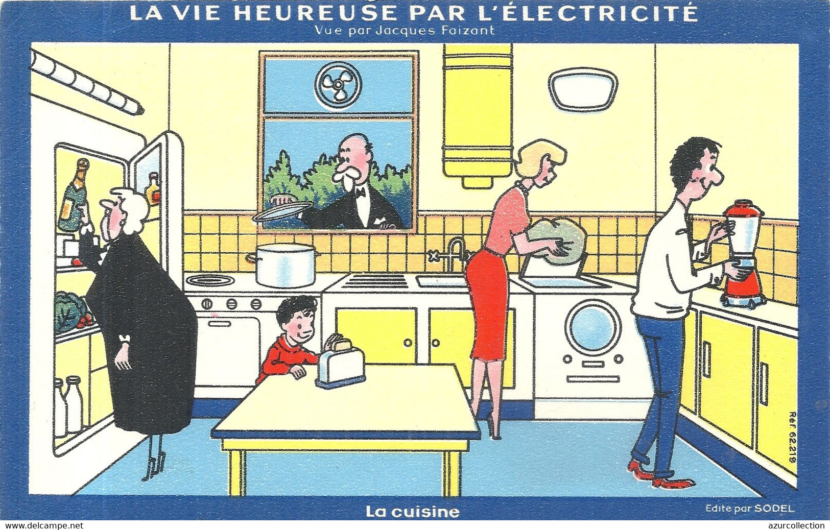 LA VIE HEUREUSE PAR L'ELECTRICITE .JACQUES FAISANT - Electricité & Gaz