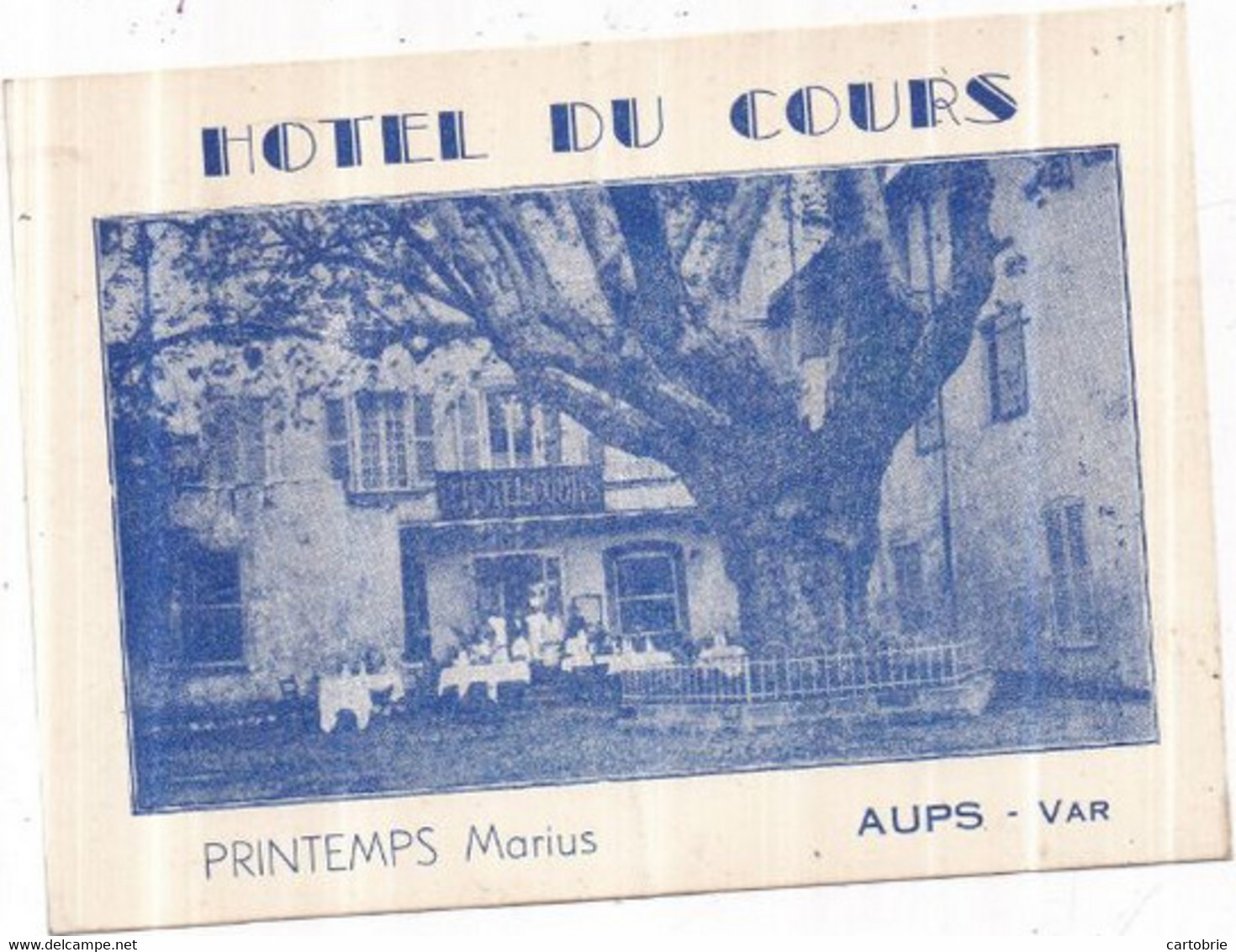 Dépt 83 - AUPS - Hôtel Du Cours - Marius PRINTEMPS - (dos Vierge, Non CP) - Aups