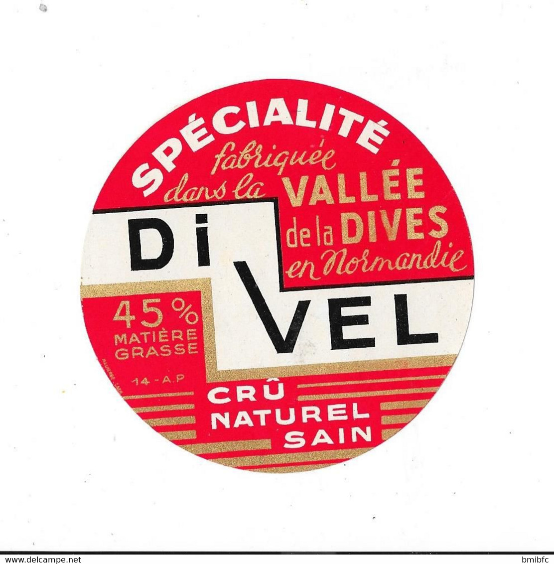 DIVEL Spécialité Fabriquée Dans La Vallée De La Dives En Normandie - Fromage