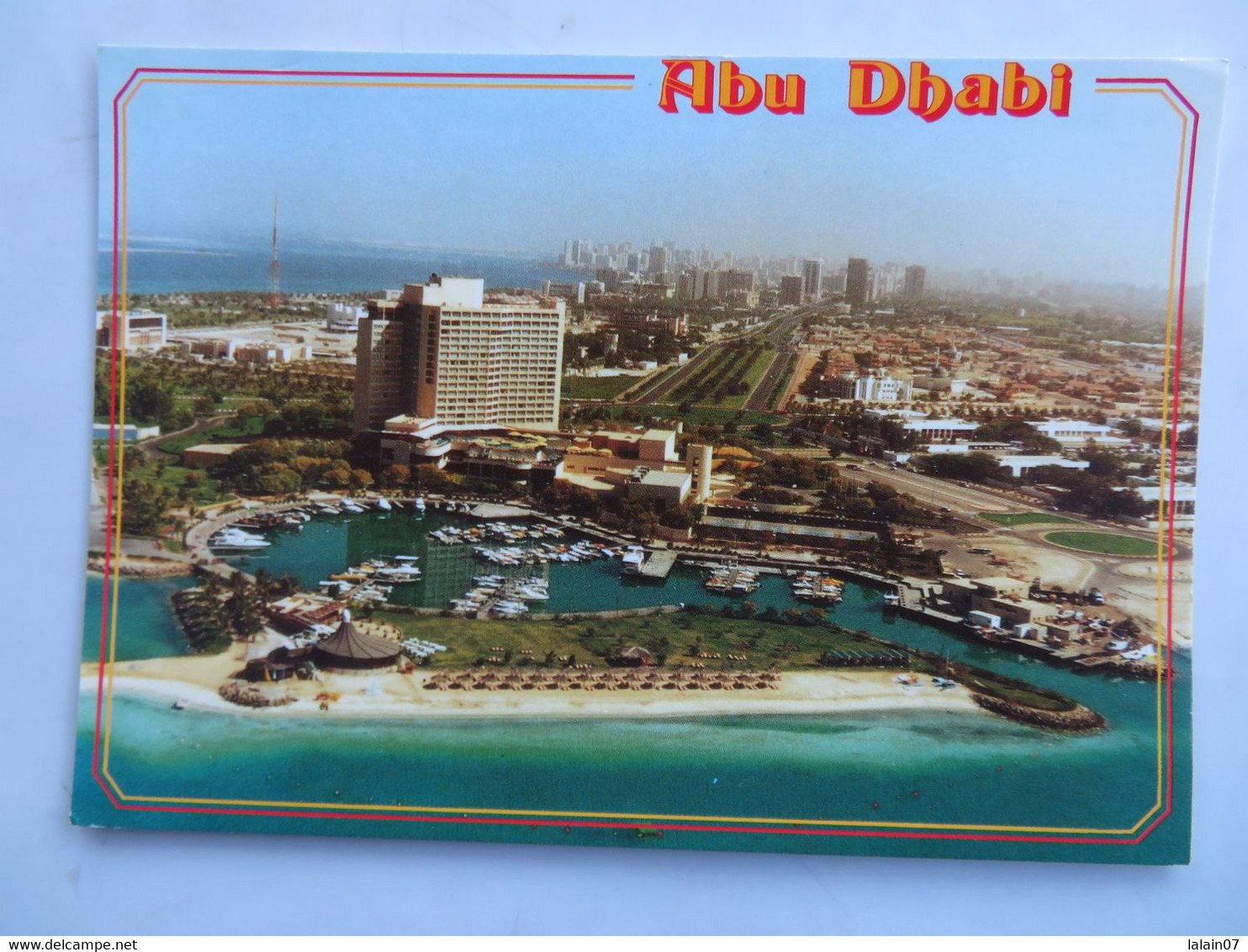 Carte Postale : Emirats Arabes Unis : ABU DHABI : Vue Aérienne De L' Inter-Continental Hotel - Emirats Arabes Unis