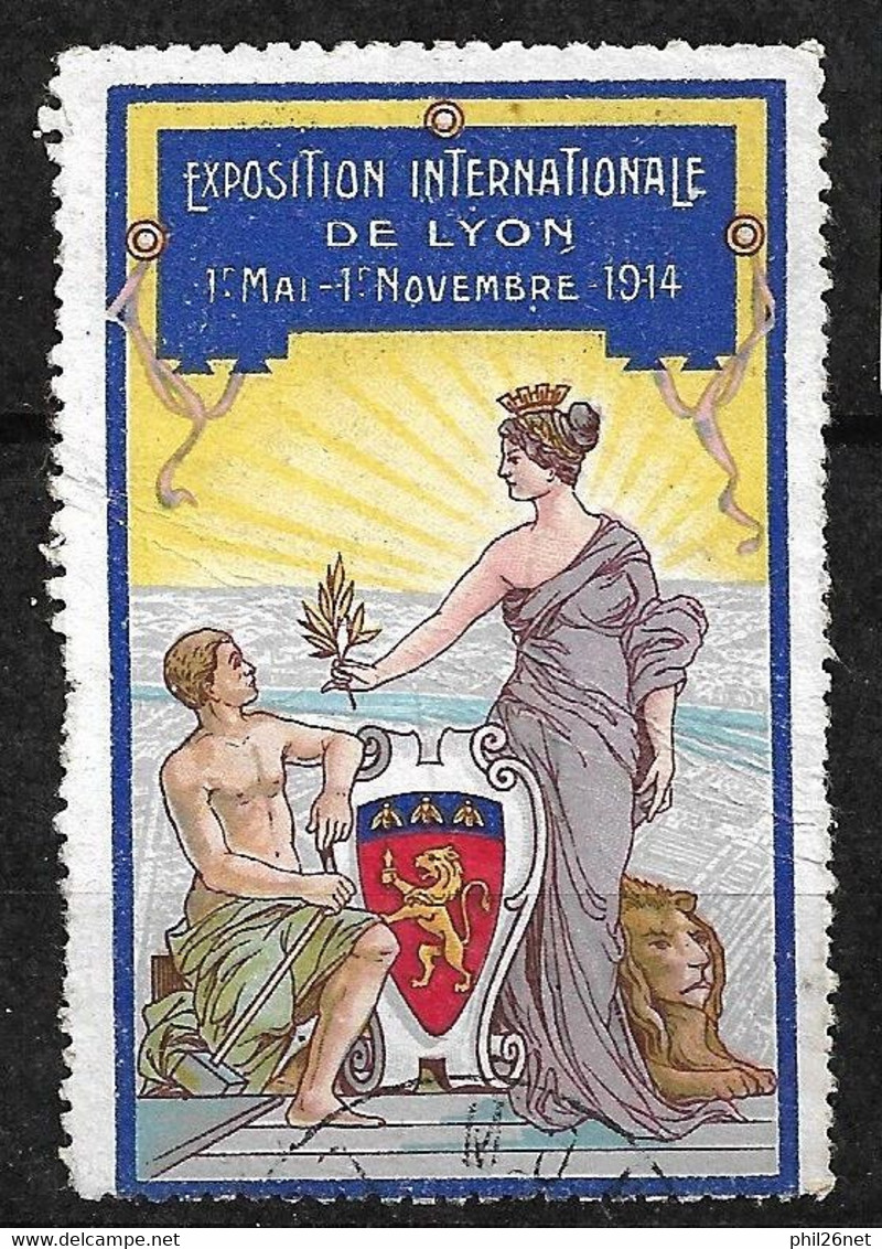 France  Vignette " Exposition Internationale De Lyon Du 1er Mai Au  1er Novembre 1914    "   Oblitéré     - Turismo (Viñetas)