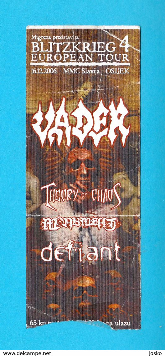 VADER - Polish Death Metal Band (Olsztyn) - Blitzkrieg 4 European Tour - Croatia Concert Ticket 2006 * Rock-music Billet - Tickets De Concerts