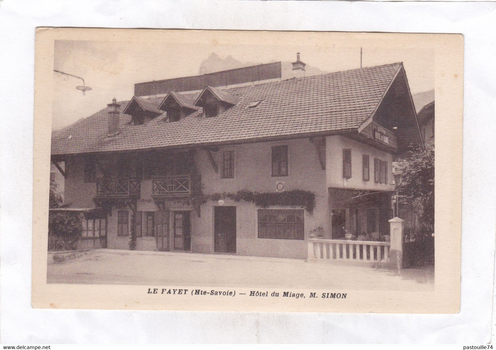 CPA : 14 X 9 -  LE FAYET (Hte-Savoie)  -  Hôtel Du Miage.  M. SIMON - Sonstige & Ohne Zuordnung