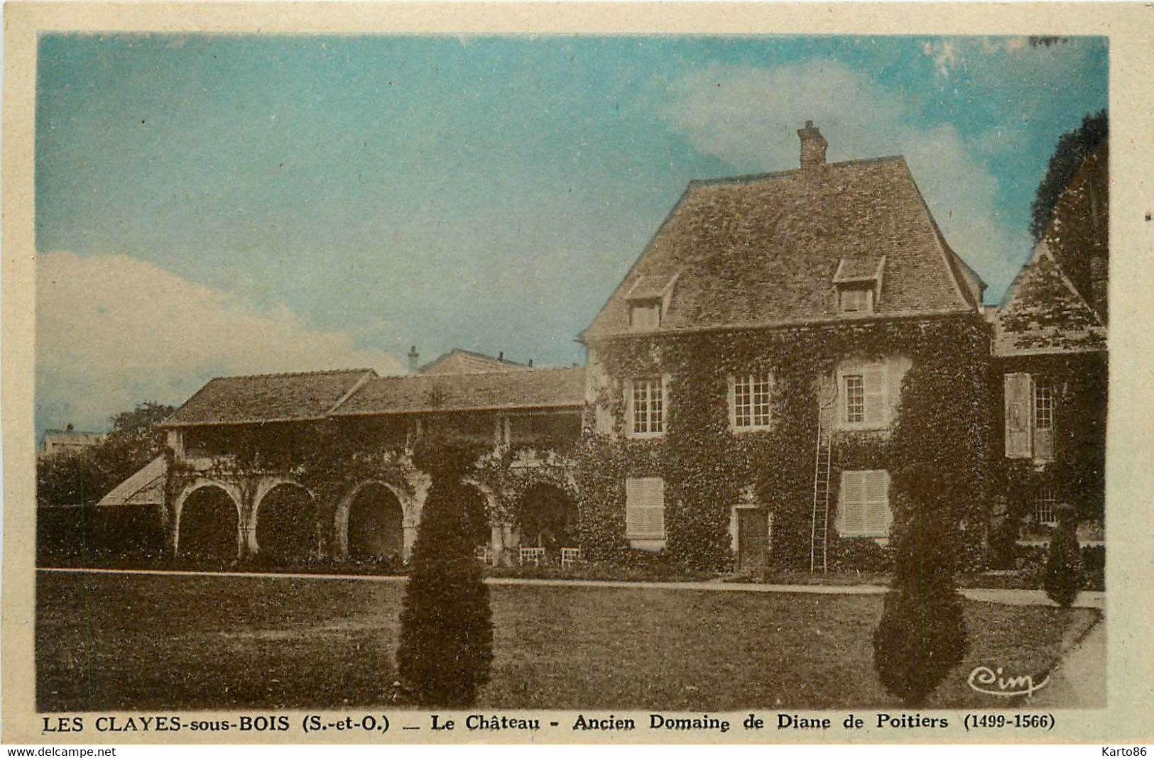 Les Clayes Sous Bois * Le Château * Ancien Domaine De Diane De Poitiers - Les Clayes Sous Bois