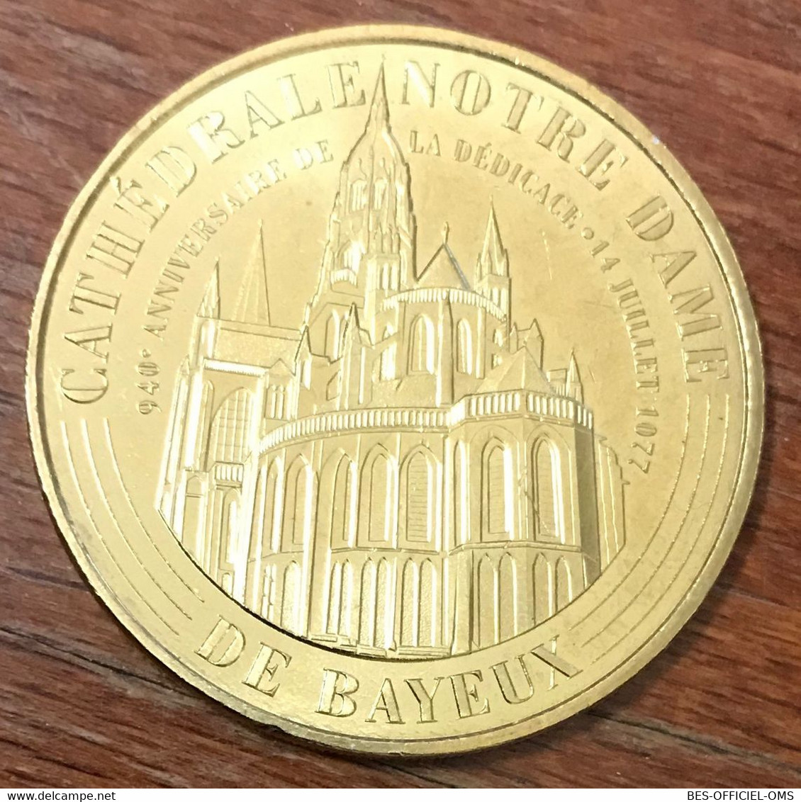 14 BAYEUX CATHÉDRALE NOTRE DAME 940 ANS MDP 2017 MÉDAILLE MONNAIE DE PARIS JETON TOURISTIQUE MEDALS TOKENS COINS - 2017