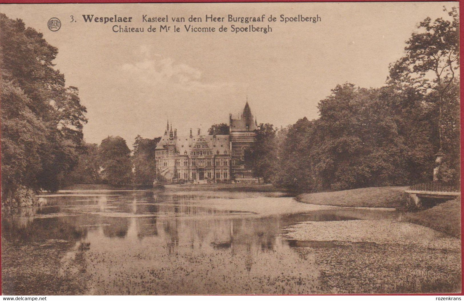 CPA Wespelaer Haacht KASTEEL VAN DEN HEER BURGGRAAF DE SPOELBERGH WEPSELAAR (In Zeer Goede Staat) - Haacht