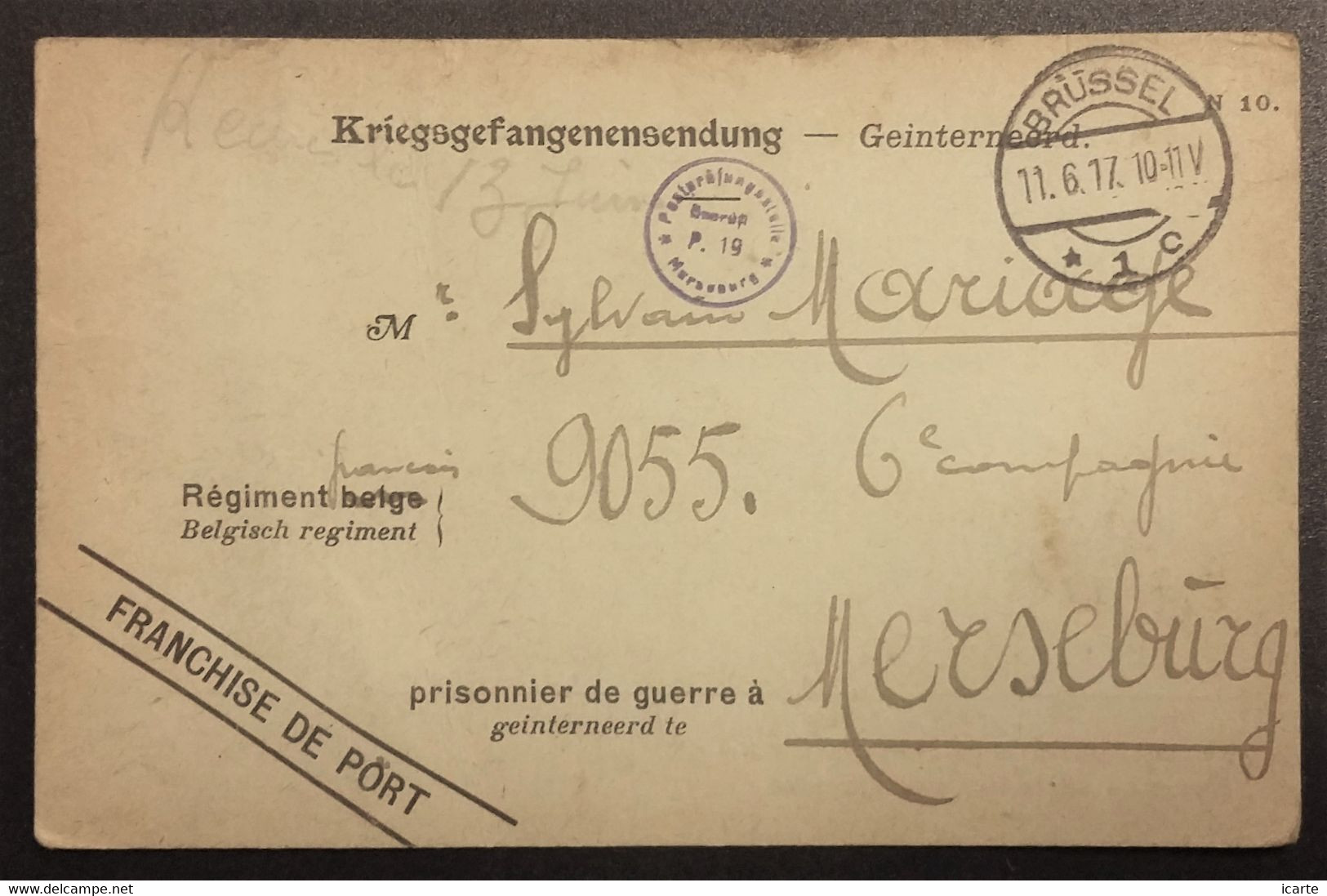 CP Spéciale Pour Prisonnier De Guerre Belge Utilisée De Bruxelles Vers Prisonnier Français Camp De MERSEBURG Juin 1917 - Prisonniers
