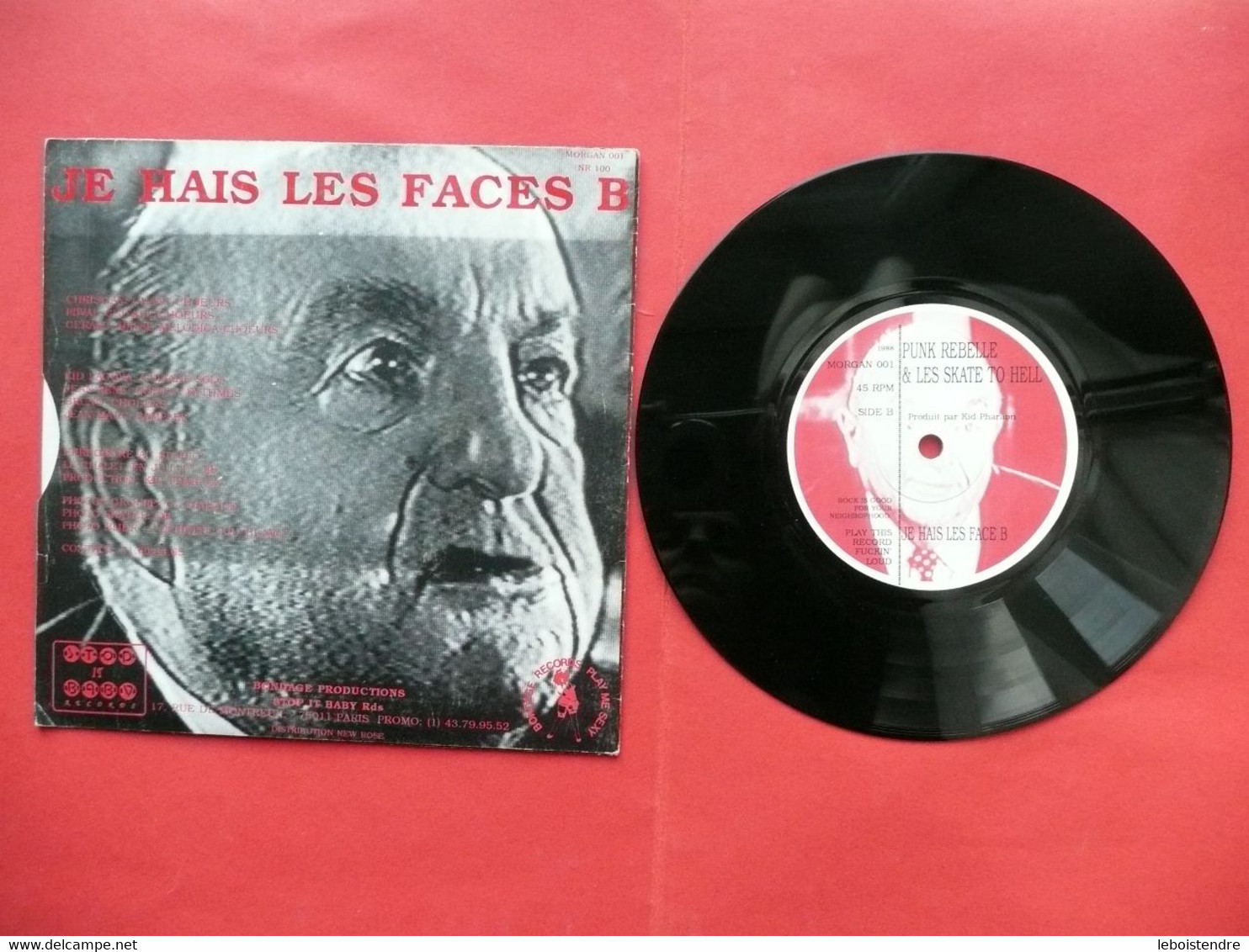 SP PUNK REBELLE & LES SKATES TO HELL 001 NR 100 JE HAIS LA TERRE ENTIERE MORGAN  JE HAIS LES FACE B 1988 MADE IN FRANCE - Punk