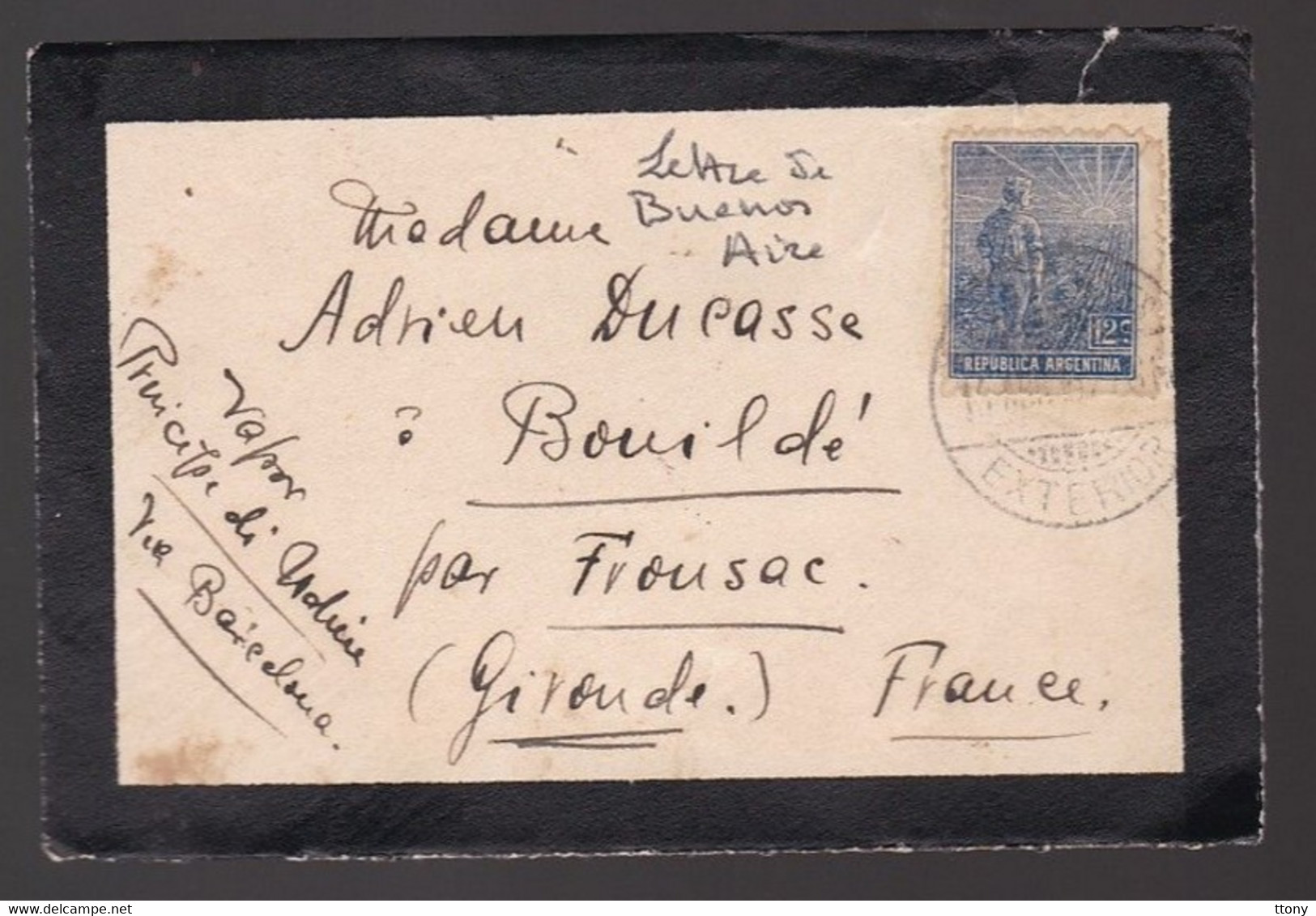 1 Timbre 12c  Républica Argentine  Argentine  Cachet Buenos-Aires 1915   Destination France Fronsac  Gironde - Buenos Aires (1858-1864)