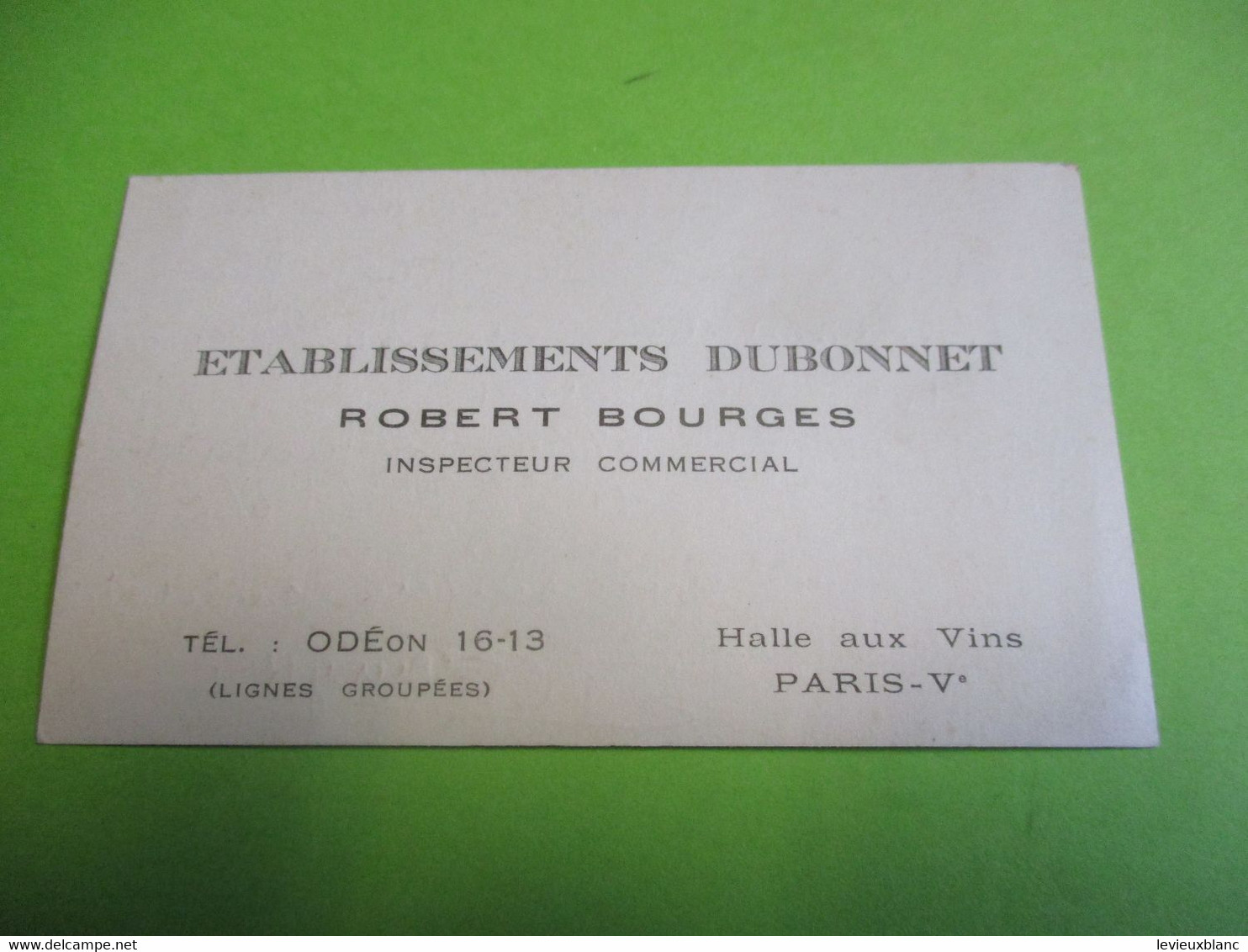 Carte Commerciale/Spiritueux/Ets. DUBONNET/Robert BOURGES/ Inspecteur Commercial//PARIS /1960-70   CAC186 - Levensmiddelen