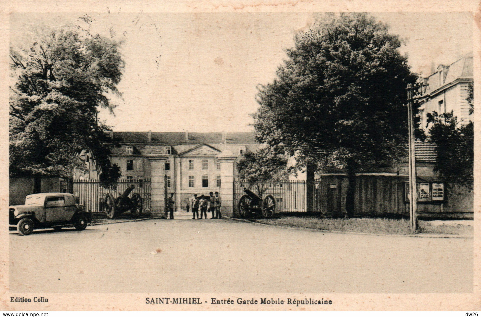 St Saint-Mihiel (Meuse) Entrée Garde Mobile Républicaine En 1945 - Edition Colin - Barracks