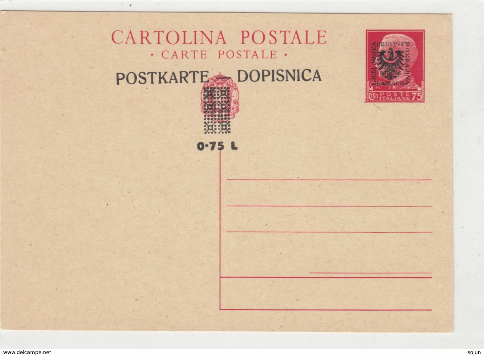 CARTOLINA POSTALE CARTE POSTALE POSTKARTE DOPISNICA 0.75 L JUBLJANSKA POKRAJINA LAIBACH PROVINZ - German Occ.: Lubiana