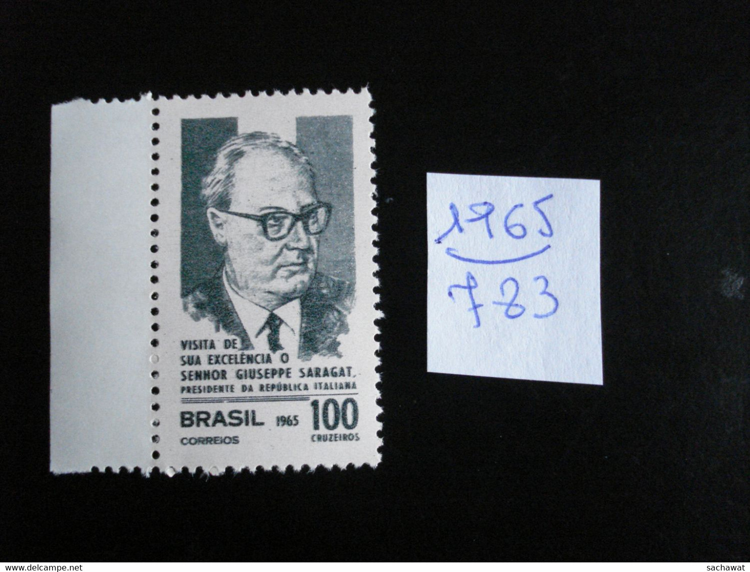 Brésil 1965 - Visite De Giuseppe Saragat  - Y.T. 783 - Neuf (**) Mint (MNH) Postfrisch (**) - Andere & Zonder Classificatie