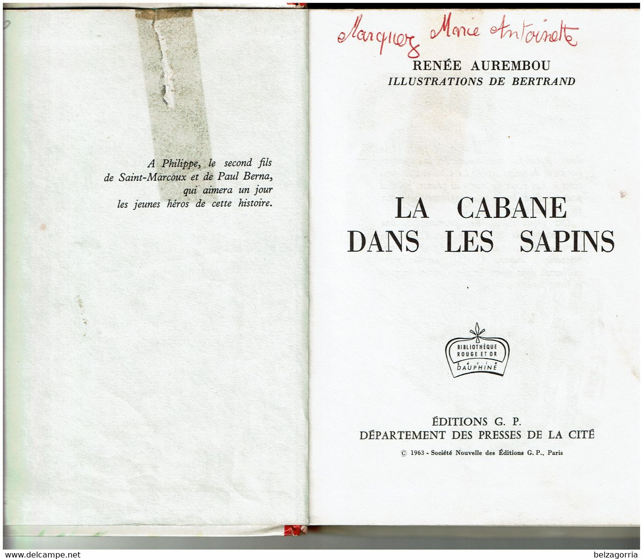 LA CABANE DANS LES SAPINS  De  Renée AUREMBOU   -  Illustrations De BERTRAND - Bibliothèque Rouge Et Or