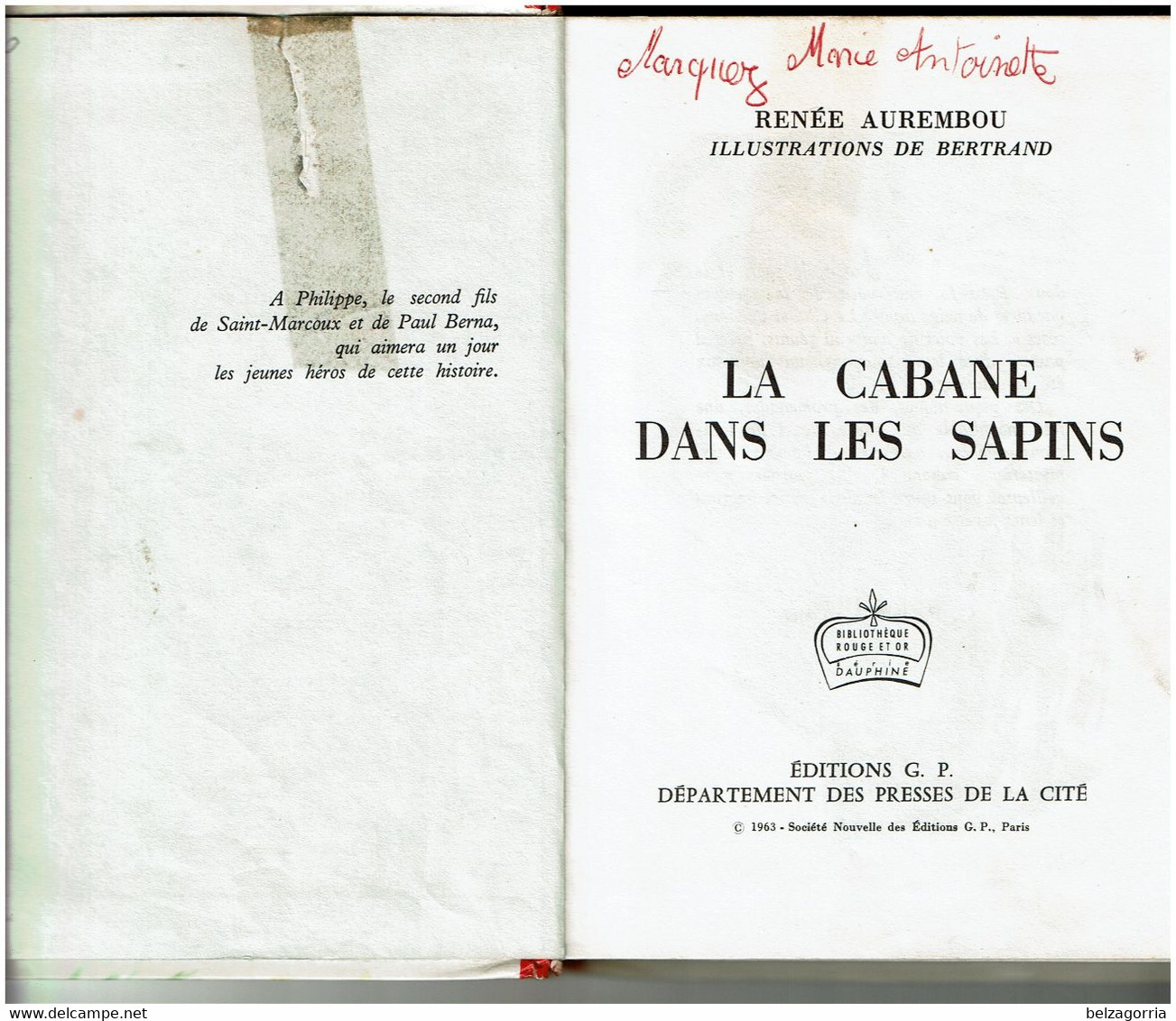 LA CABANE DANS LES SAPINS  De  Renée AUREMBOU   -  Illustrations De BERTRAND - Bibliotheque Rouge Et Or