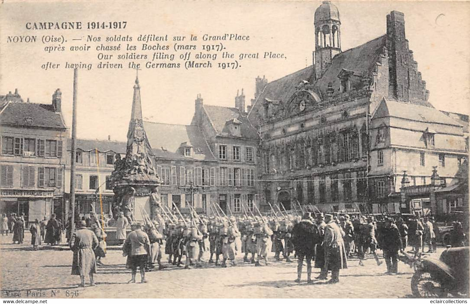 Noyon          60          Guerre14/18  Nos Soldats Défilant Sur La Grand'place        (voir Scan) - Noyon