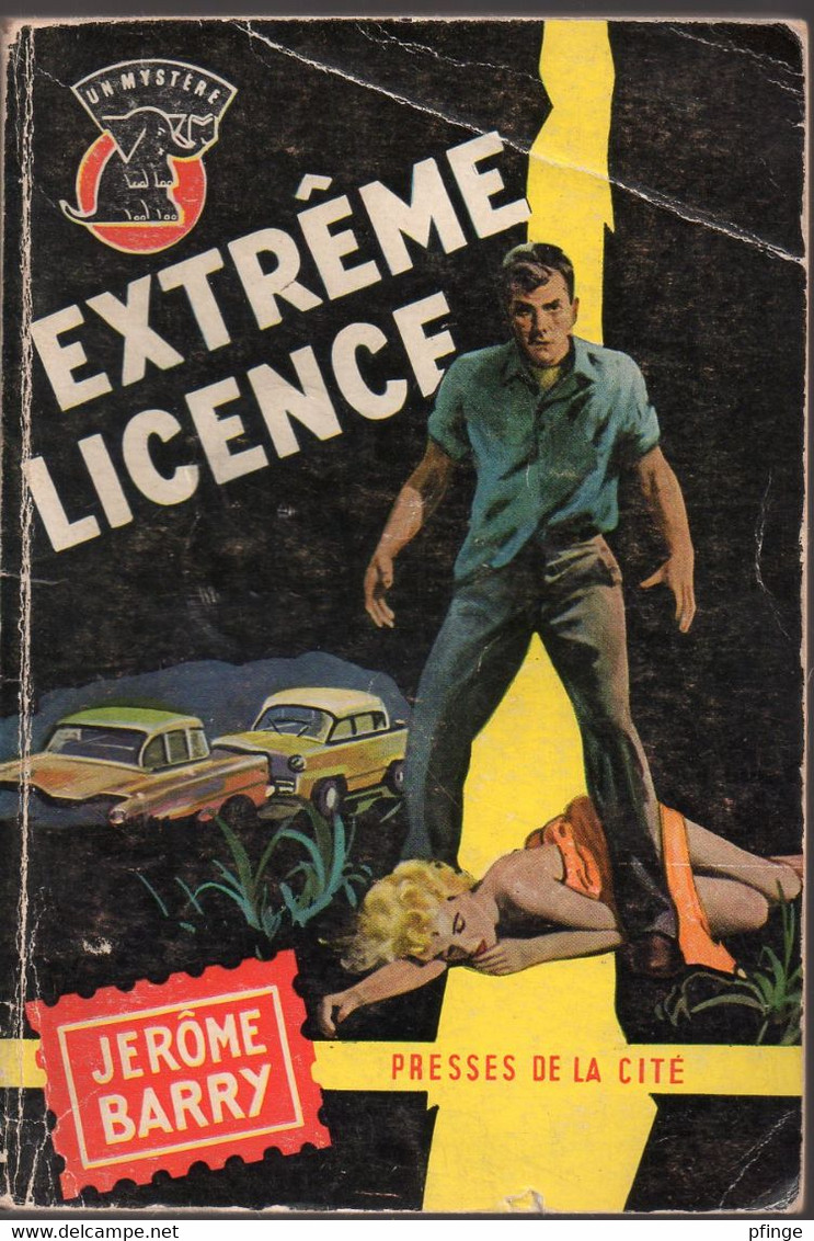 Extrême Licence Par Jerôme Barry - Un Mystère N°504 - Presses De La Cité