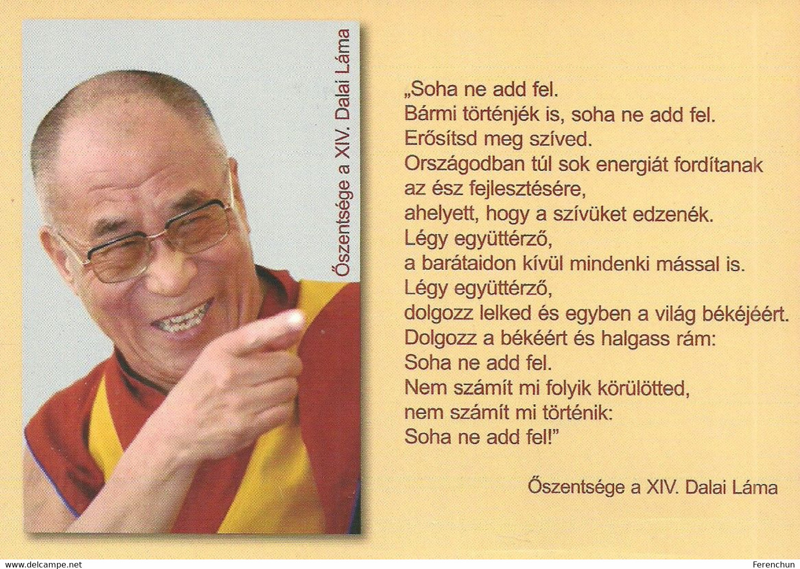 BUDDHIST RELIGION BUDDHISM * 14TH DALAI LAMA TENZIN GYATSO LHAMO DHONDUP * PEACE STUPA ZALASZANTO * BBSz 06 * Hungary - Buddhism