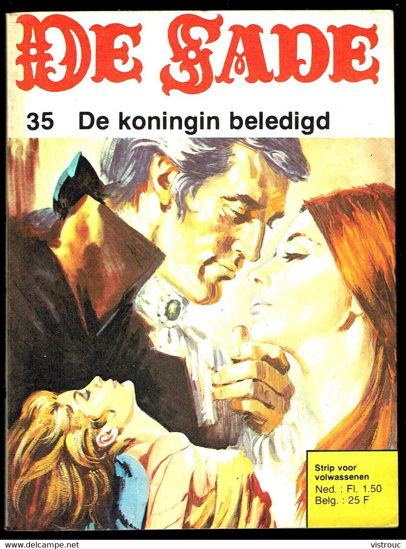 "DE SADE 35: De Koningin Beledigd" - Strip Voor Volwassenen - Uitgeverij "DE VRIJBUITER", Tilburg. - Otros & Sin Clasificación