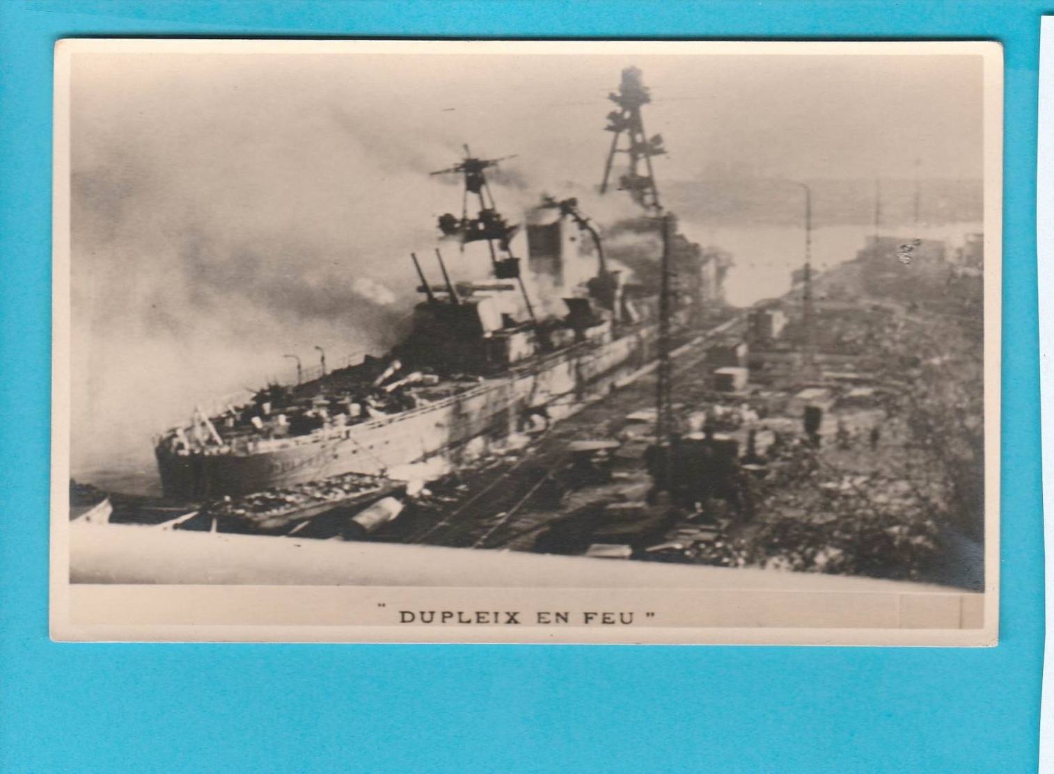 BATEAU GUERRE DUPLEIX EN FEU - Guerre