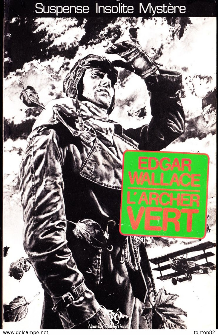 Edgar Wallace - L' Archer Vert - NéO N° 119 - ( 1986 ) . - NEO Nouvelles Ed. Oswald