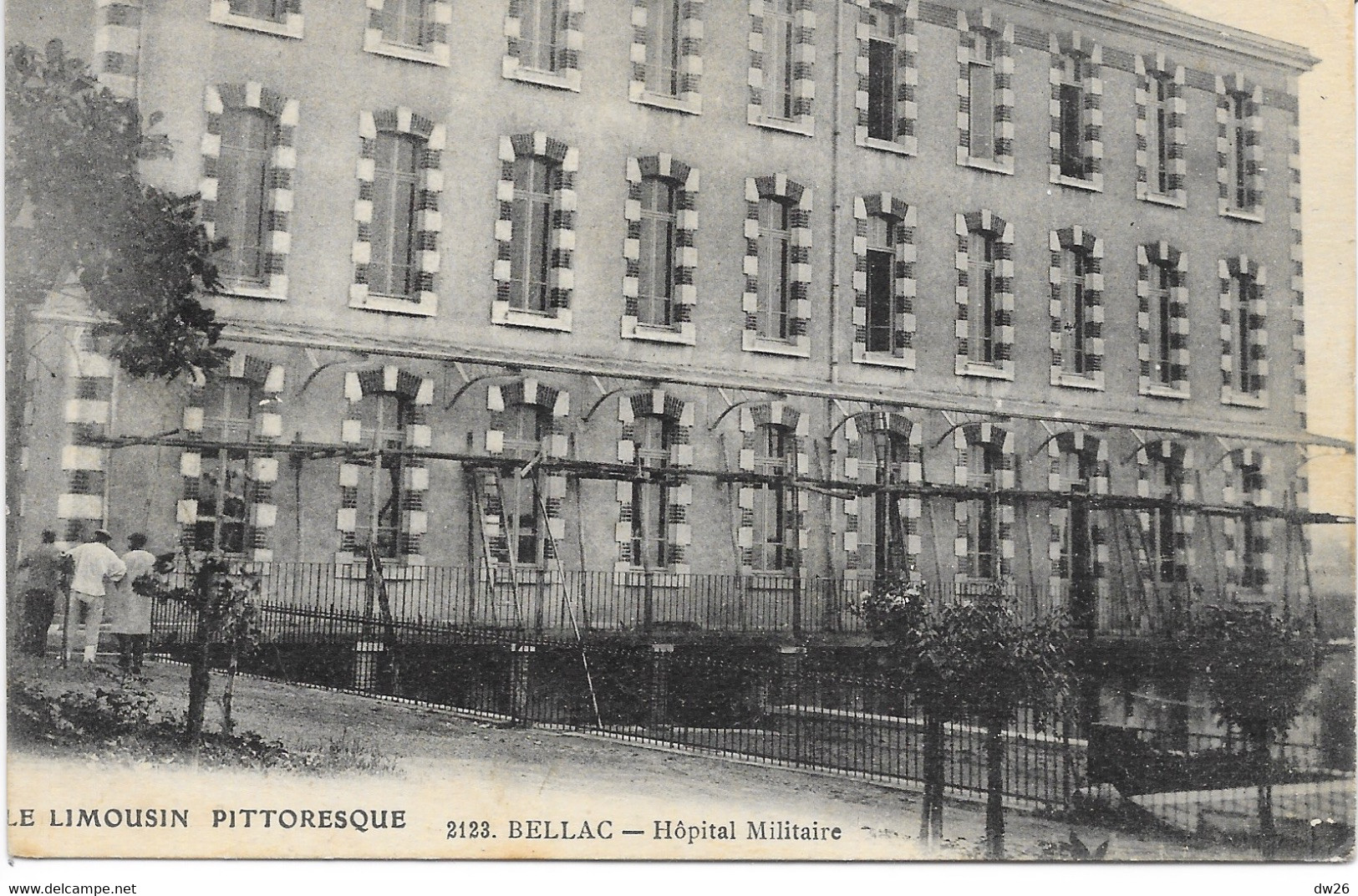 Bellac (Le Limousin Pittoresque, Haute-Vienne) Hôpital Militaire En 1917 - Carte N° 2123 - Salute