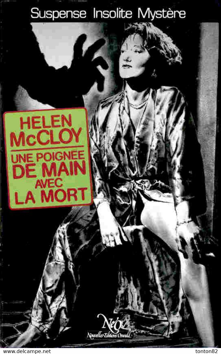 NeO 91 - Une Poignée De Main Avec La Mort - Helen McCLOY - ( 1984 ) . - NEO Nouvelles Ed. Oswald