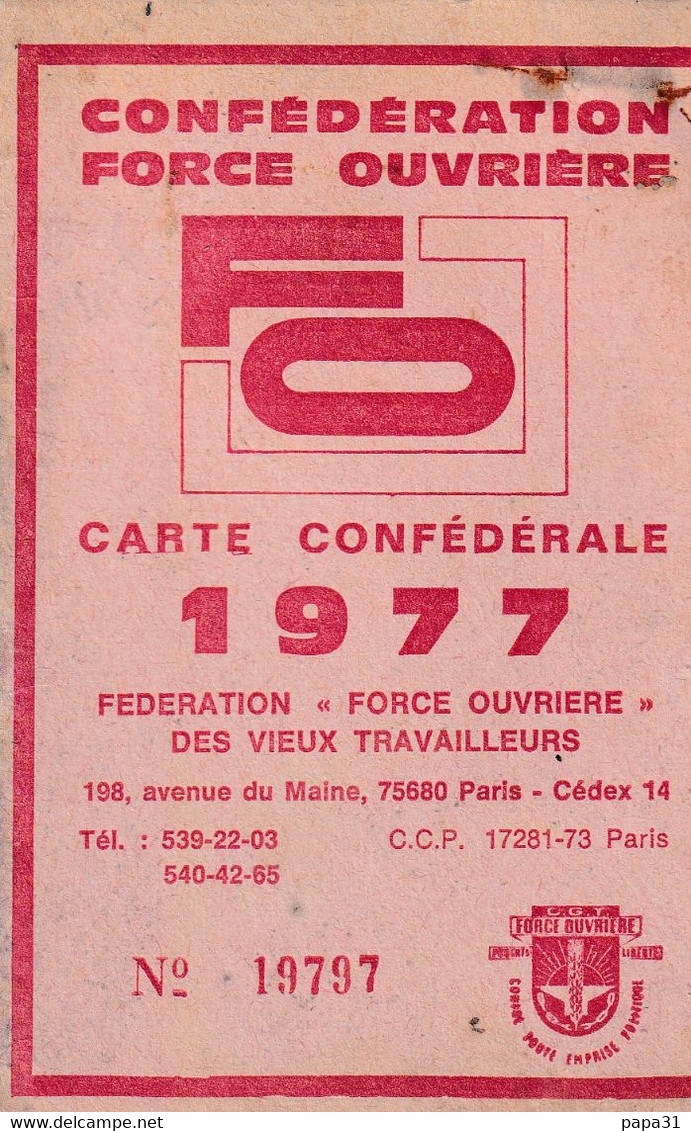 CONFEDERATION  FORCE OUVRIERE   FO  Carte Confédérale 1977 - Labor Unions