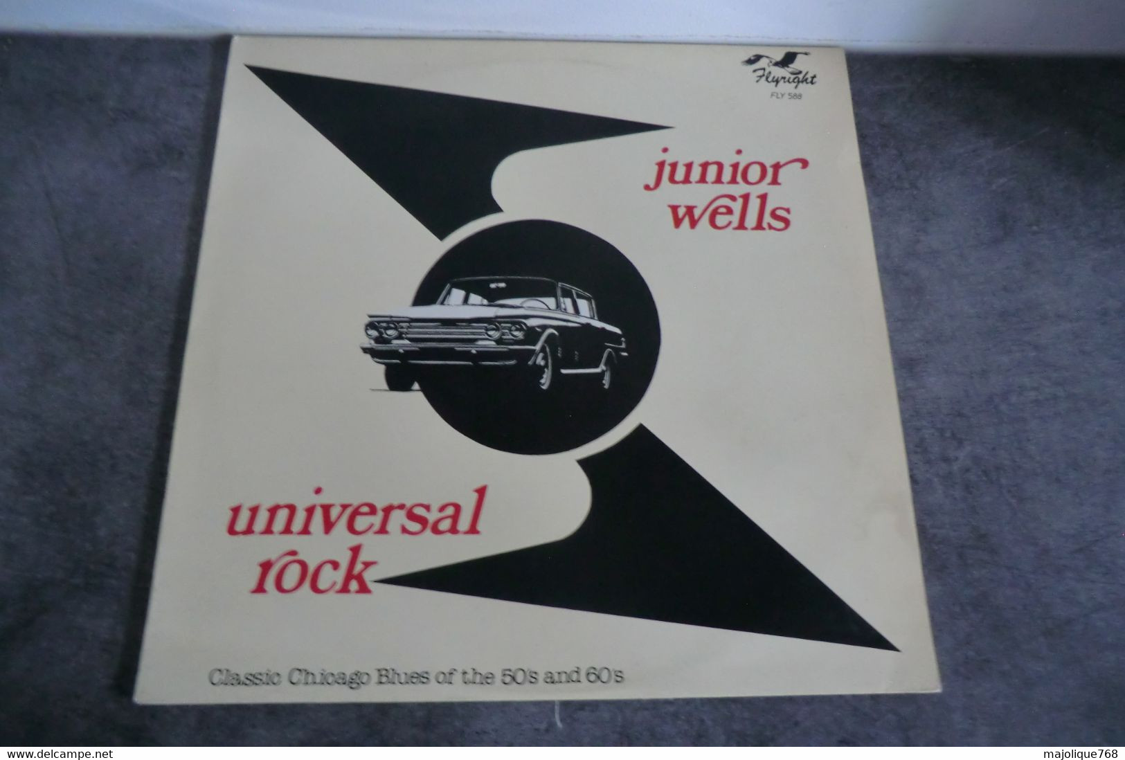 Disque De Junior Wells - Universal Rock - Flyright FLY 588 -  UK Sortie: 1981  - - Blues