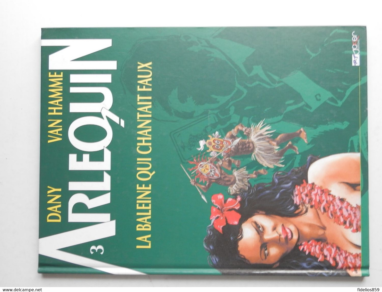 ARLEQUIN PAR DANY  TOME 3 EN REEDITION 2000 - Arlequin