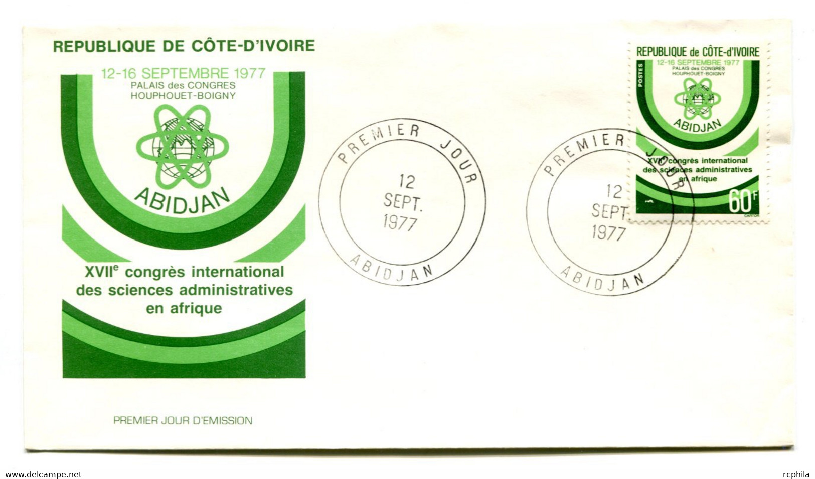 RC 19302 COTE D'IVOIRE N° 439 CONGRÈS DES SCIENCES ADMINISTRATIVES 1977 FDC 1er JOUR - TB - Ivory Coast (1960-...)