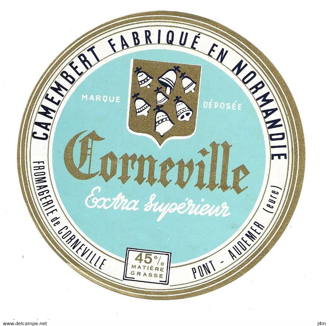 ETIQUETTE De FROMAGE.. CAMEMBERT Fabriqué En NORMANDIE.. Corneville.. Fromagerie De CORNEVILLE à PONT AUDEMER ( Eure 27) - Käse