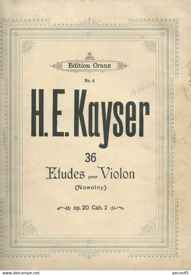 H.E. KAYSER : Etudes Pour Violon - Opus 20 - Cahiers N° 1 Et 2. - J-L