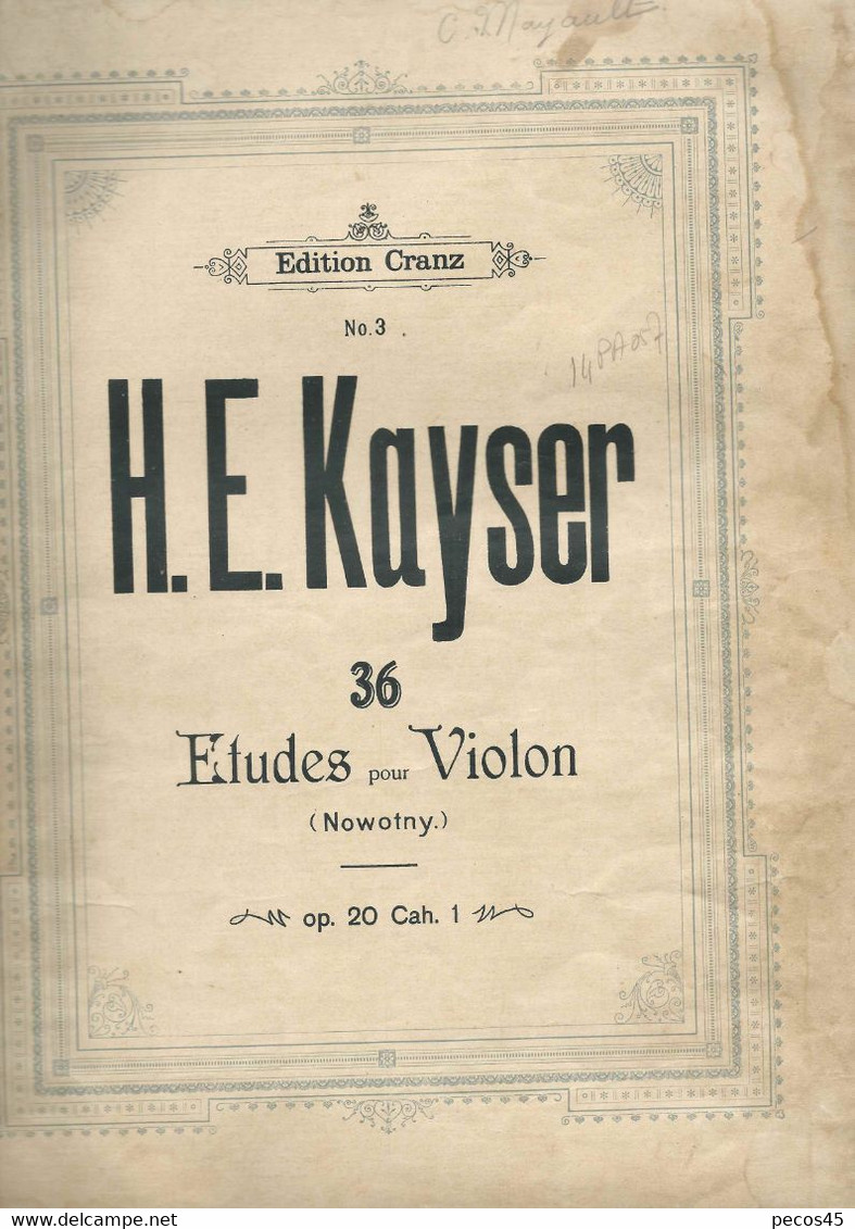 H.E. KAYSER : Etudes Pour Violon - Opus 20 - Cahiers N° 1 Et 2. - J-L