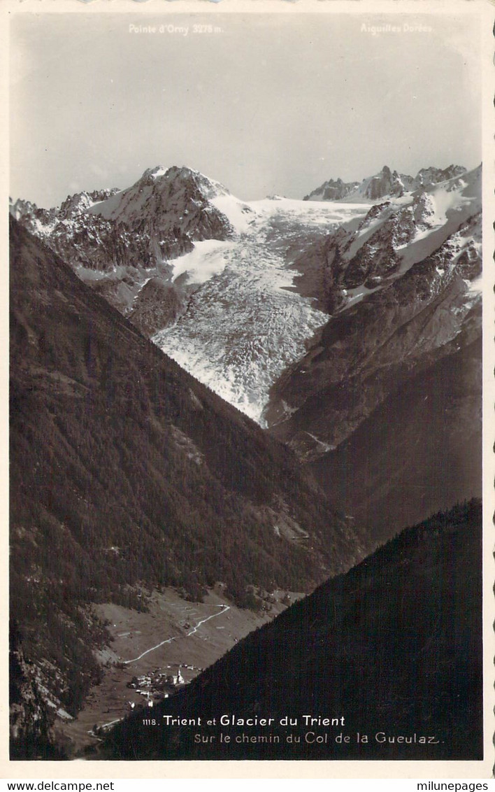 SUISSE Schweiz VS TRIENT Et Glacier Du Trient Sur Le Chemin Du Col De La Gueulaz - Trient