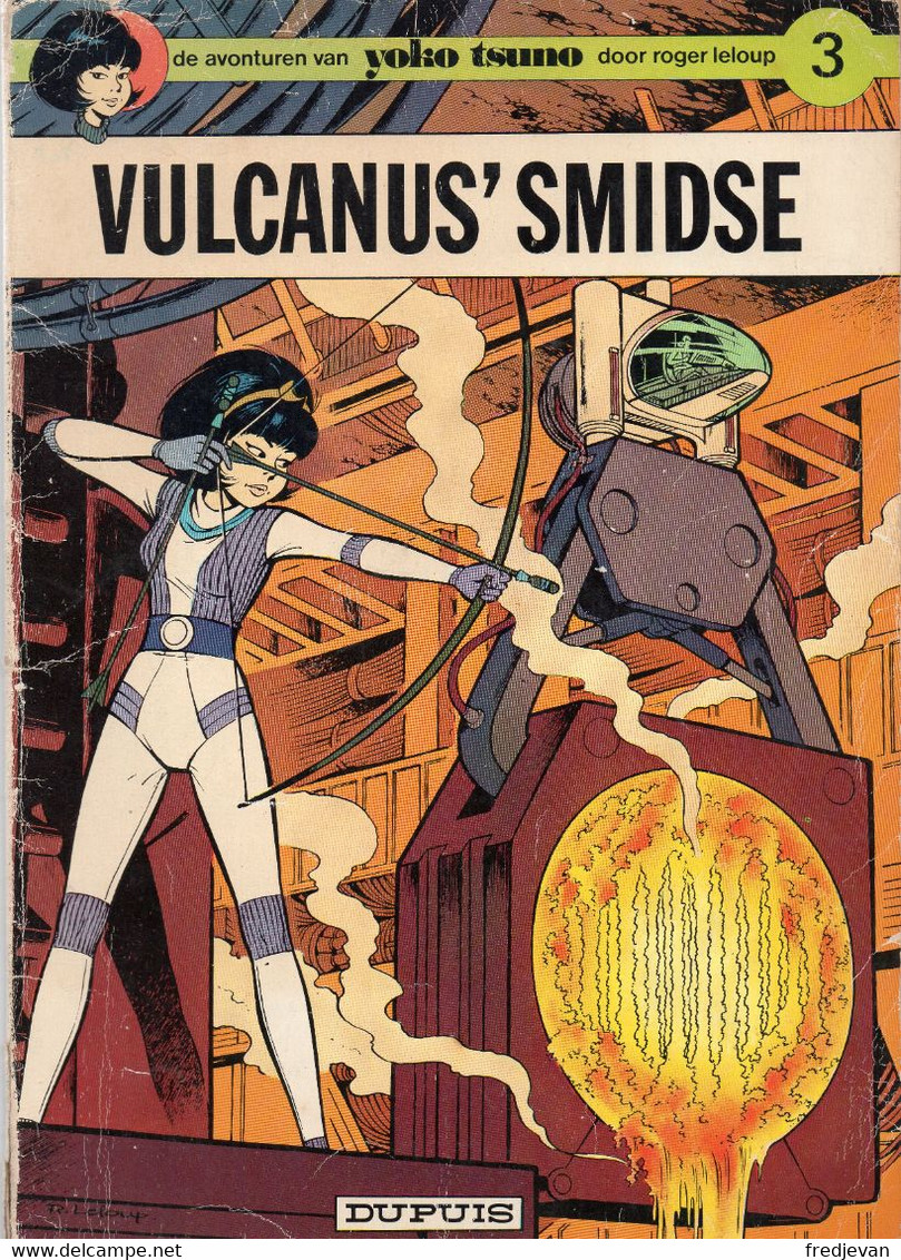 Vulcanus' Smidse - N° 3 - De Avonturen Van Yoko Tsuno - Eerste Druk - Yoko Tsuno