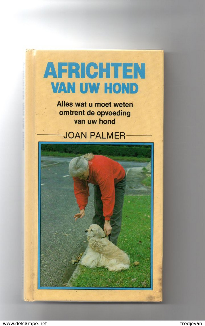 Boek / Africhten Van Uw Hond Door Joan Palmer - Sachbücher