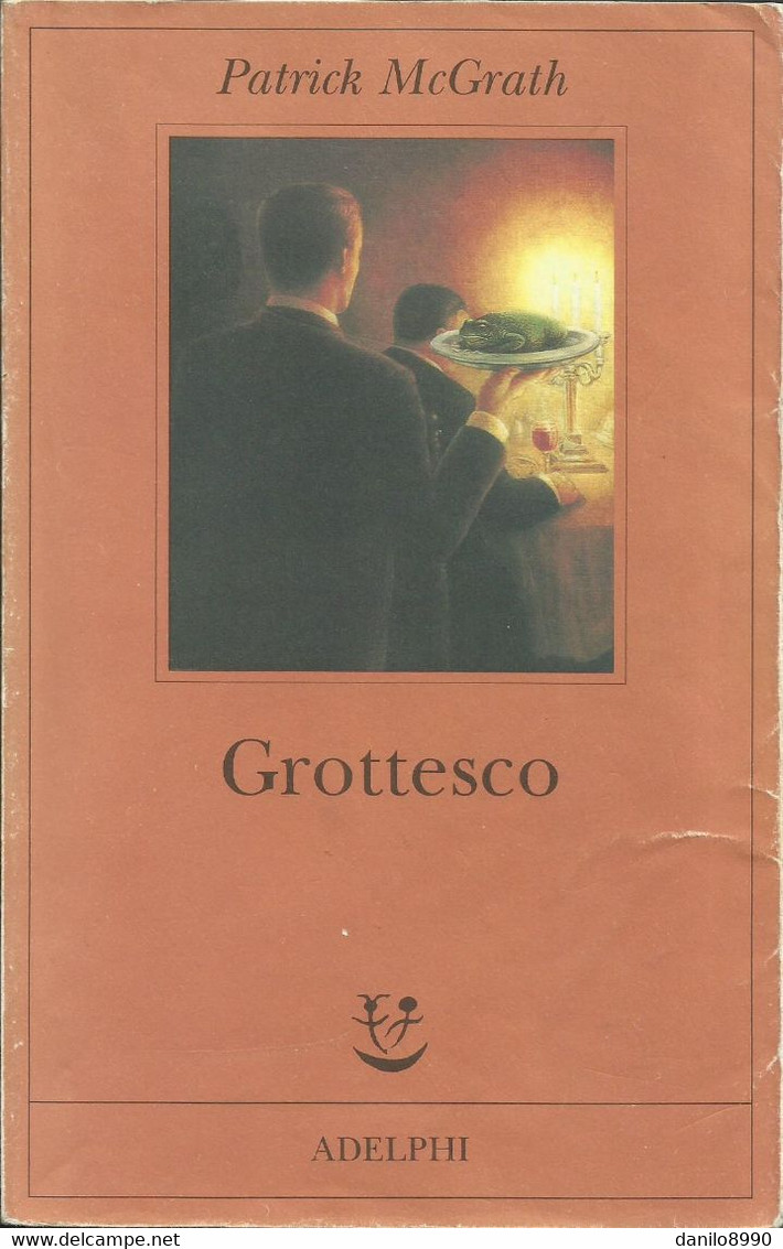 PATRICK MCGRATH - Grottesco. - Novelle, Racconti