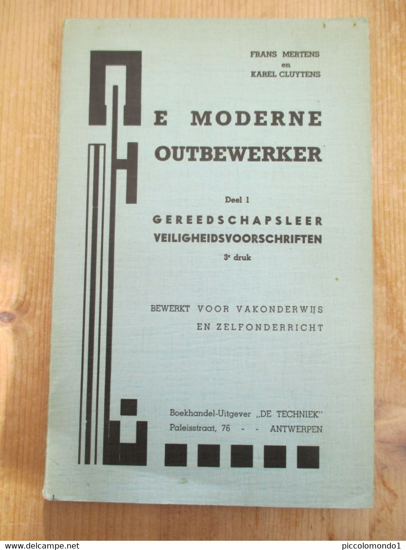 De Moderne Houtbewerker 96 Blz 1935 Oude Werktuigen Vol Met Afbeeldingen - Sachbücher