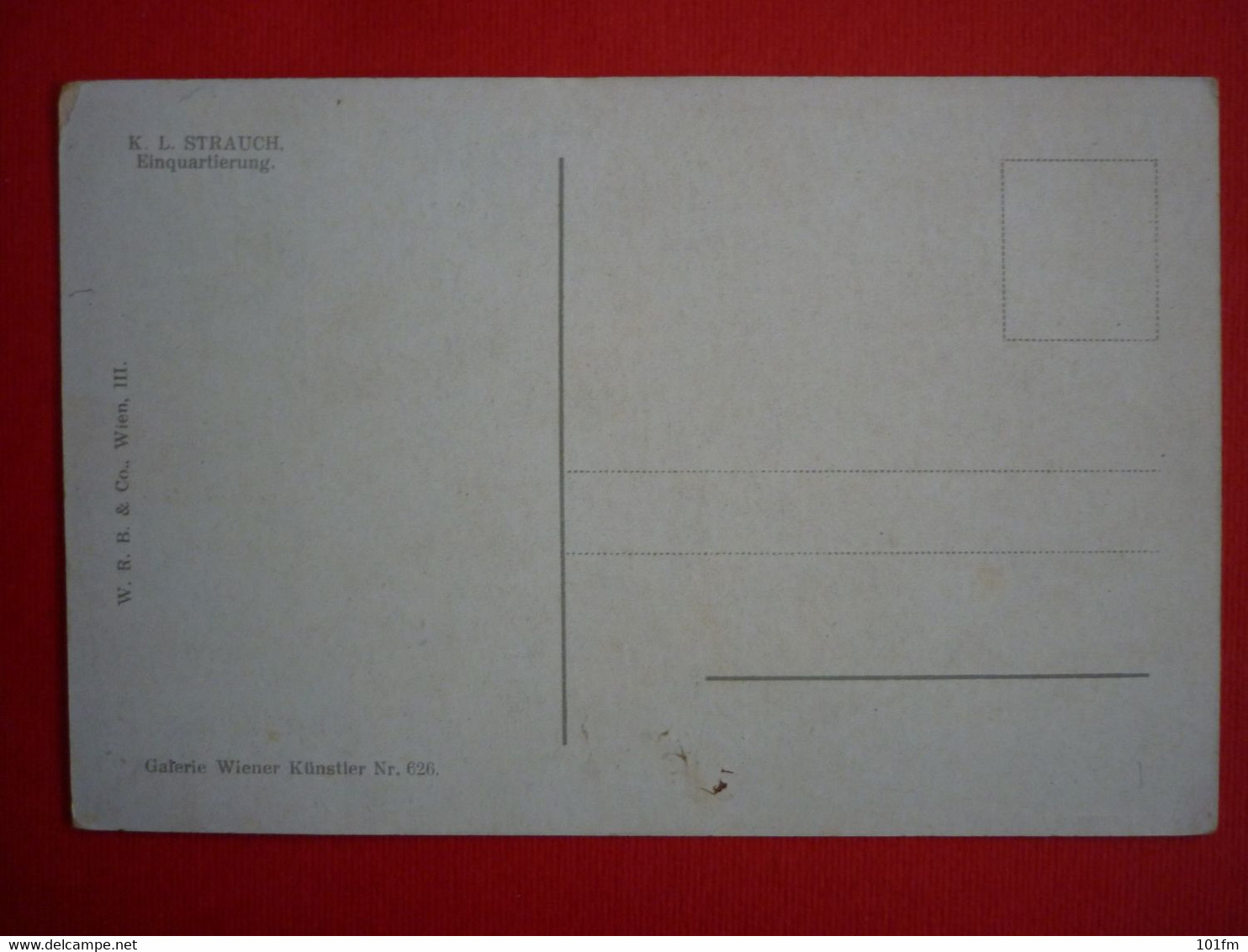 K.L.STRAUCH - EINQUARTIERUNG , GALERIE WIENER KUNSTLER NR. 626 - Other & Unclassified